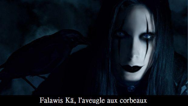 Falawis Kâ, l’aveugle aux corbeaux