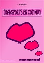Couverture de transports en commun recueil de nouvelles de Nabolo avec un train dont la fumée forme des coeurs sur fond rose